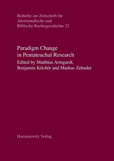 Paradigm Change in Pentateuchal Research