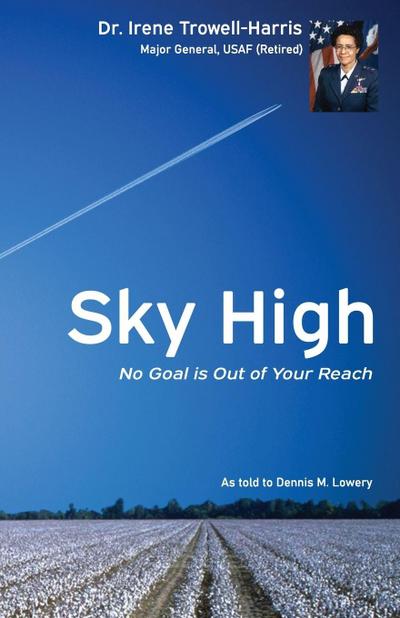 Sky High No Goal Is Out of Your Reach