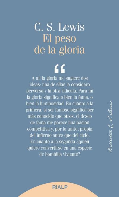 El peso de la gloria