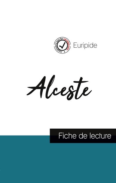 Alceste de Euripide (fiche de lecture et analyse complète de l’oeuvre)