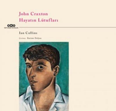 John Craxton - Hayatin Lütuflari