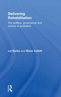 Delivering Rehabilitation