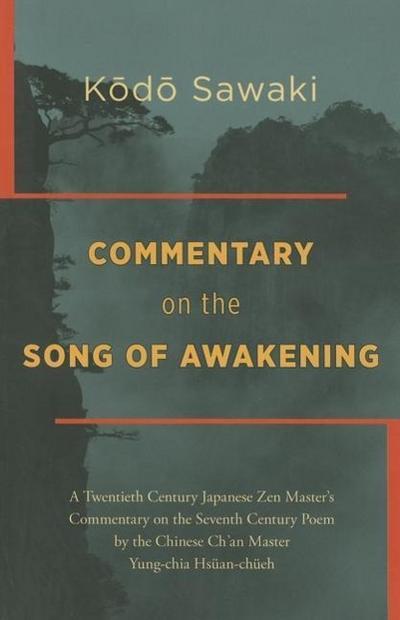 Commentary on the Song of Awakening