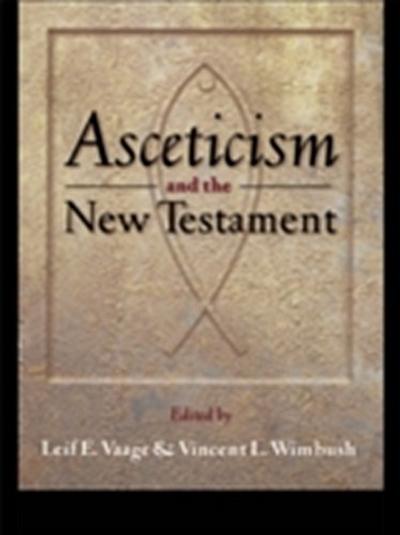 Asceticism and the New Testament