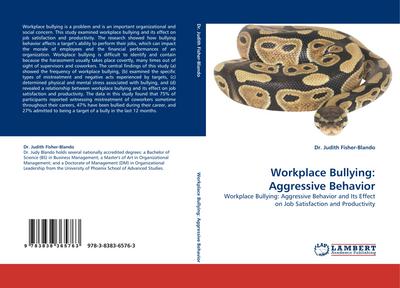 Workplace Bullying: Aggressive Behavior