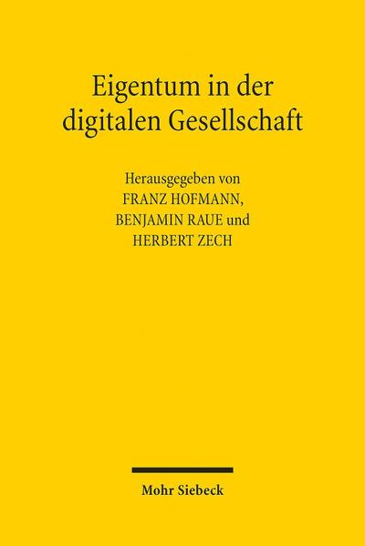 Eigentum in der digitalen Gesellschaft