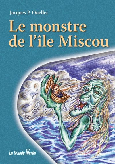 Le monstre de l’Île Miscou