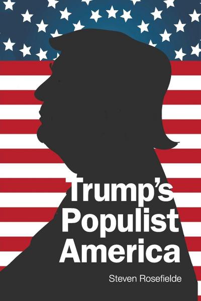 TRUMP’S POPULIST AMERICA