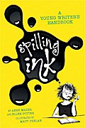 Spilling Ink: A Young Writer’s Handbook