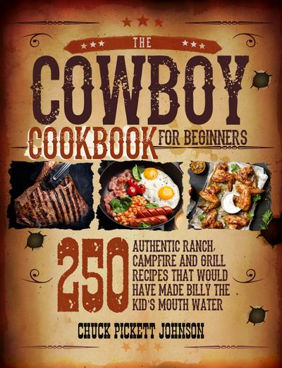 The Cowboy Cookbook For Beginners