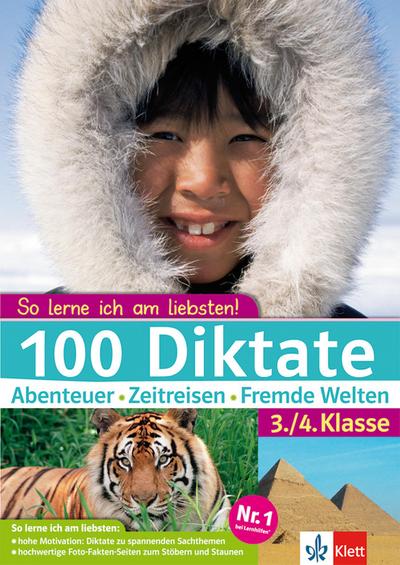 100 Diktate Abenteuer - Zeitreisen - Fremde Welten. 3./4. Klasse