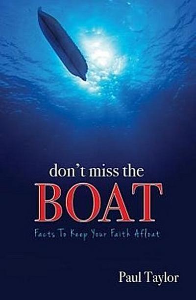 Don’t Miss the Boat
