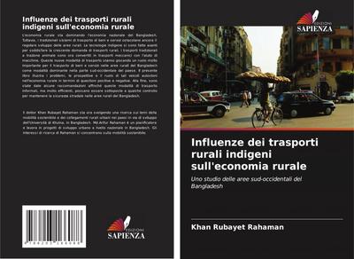 Influenze dei trasporti rurali indigeni sull’economia rurale