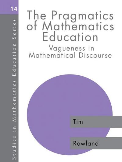 The Pragmatics of Mathematics Education