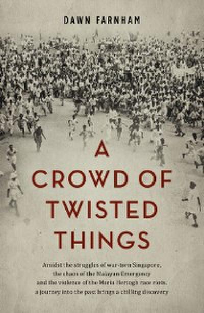 A Crowd of Twisted Things