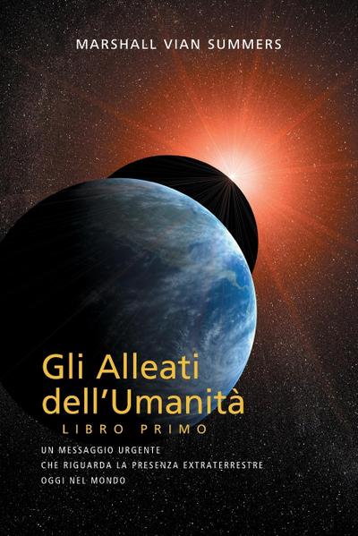 GLI ALLEATI DELL’UMANITÀ LIBRO PRIMO (AH1 in Italian)