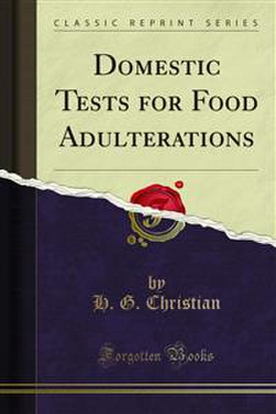 Domestic Tests for Food Adulterations
