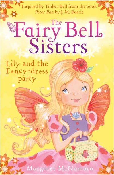 The Fairy Bell Sisters: Lily and the Fancy-dress Party