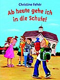 Ab heute gehe ich in die Schule!