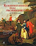Repertorio storico degli Archibugiari italiani dal XIV al XX secolo