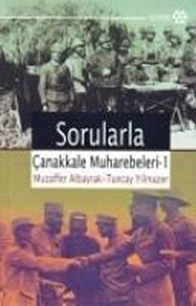 Sorularla Canakkale Muharebeleri 1
