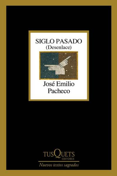 Siglo Pasado: Desenlace (Poesía) / Past Century: Closure (Poems)