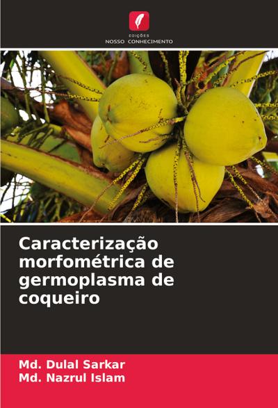 Caracterização morfométrica de germoplasma de coqueiro