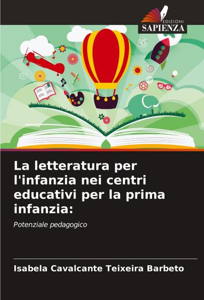 La letteratura per l’infanzia nei centri educativi per la prima infanzia: