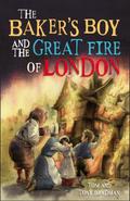 The Baker’s Boy and the Great Fire of London
