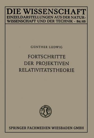 Fortschritte der projektiven Relativitätstheorie