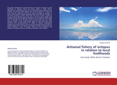 Artisanal fishery of octopus in relation to local livelihoods - Muhaji Chande