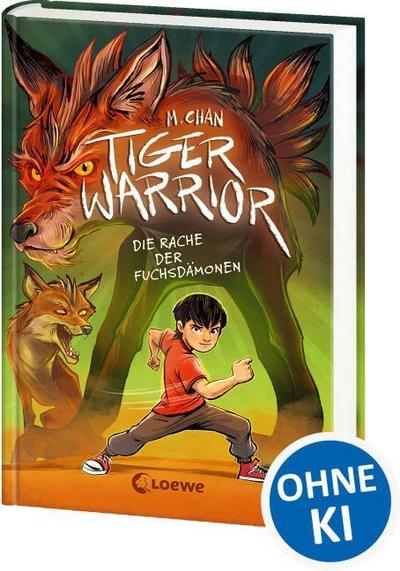 Tiger Warrior - Die Rache der Fuchsdämonen