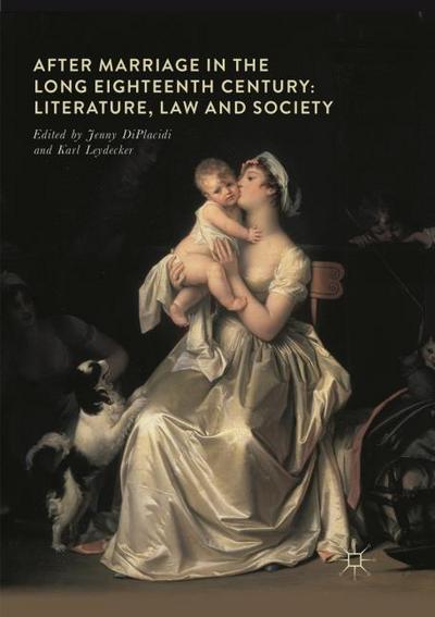 After Marriage in the Long Eighteenth Century