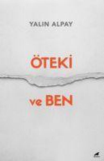 Öteki ve Ben