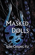Masked Dolls