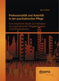 Professionalität und Autorität in der psychiatrisc