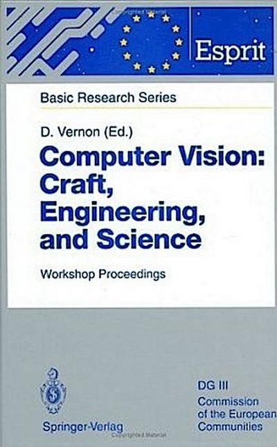 Computer Vision: Craft, Engineering, and Science