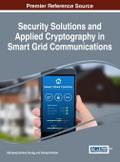 Security Solutions and Applied Cryptography in Smart Grid Communications