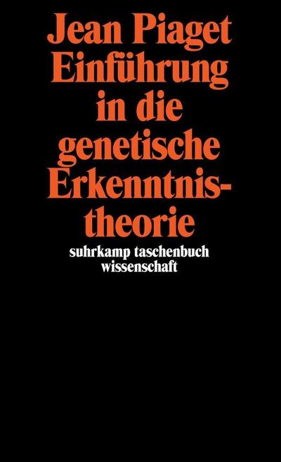 Einführung in die genetische Erkenntnistheorie
