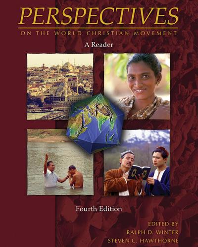 Perspectives on the World Christian Movement (4th Edition)