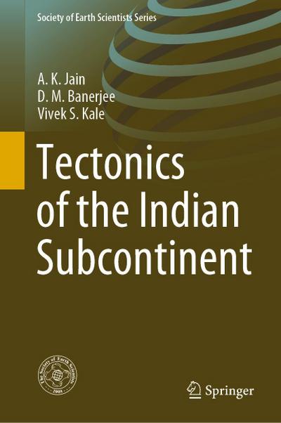 Tectonics of the Indian Subcontinent