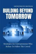 Building Beyond Tomorrow