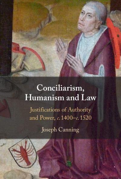 Conciliarism, Humanism and Law