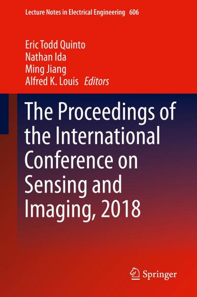 The Proceedings of the International Conference on Sensing and Imaging, 2018