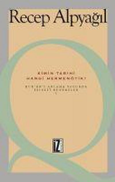 Kimin Tarihi, Hangi Hermenötik