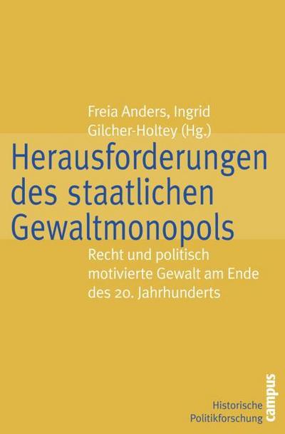 Herausforderungen des staatliche Gewaltmonopols