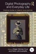 Digital Photography and Everyday Life