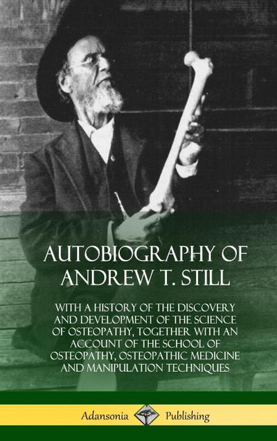 Autobiography of Andrew T. Still