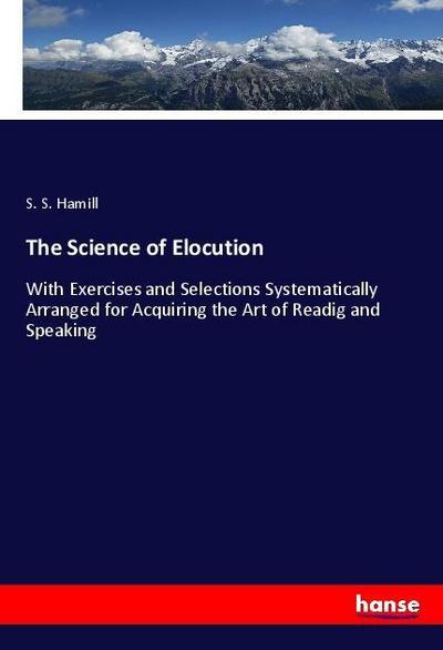 The Science of Elocution