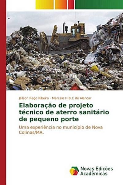 Elaboração de projeto técnico de aterro sanitário de pequeno porte